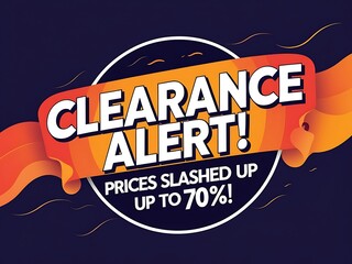 Clearance Alert Prices Slashed Up To Seventy Percent