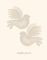 Valentine's Day Card. Together Forever. Cute Valentine Card with 2 Flying Doves. Hand Painted Pigeons on a Beige Background. Sweet Love Birds. Valentines Greetings. Couple Of Birds In Love. 