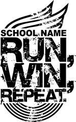  run, win, repeat track team design with wings for school, college or league sports