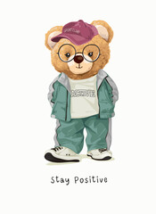 stay positive slogan with bear doll in sport suit vector illustration