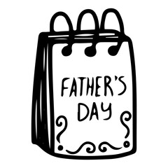 Father's day calendar page hand drawn doodle. Holiday celebration. Tear-off spiral notebook with text. Vector line art illustration.