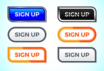 sign up button set of different shapes and colors. Suitable for mobile app, and website UI design.