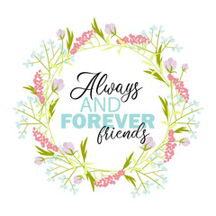 Phrase for Friendship Day Always and forever friends