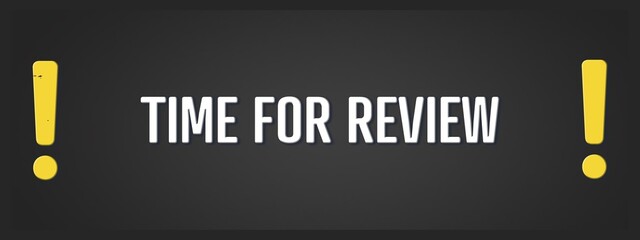 Time for Review. A blackboard with white text. Illustration with grunge text style.