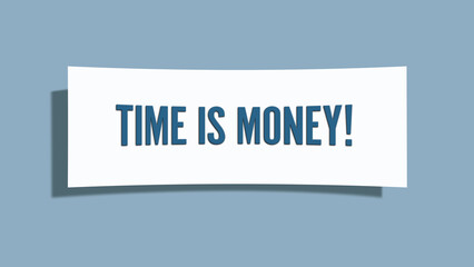 Time is Money. A card isolated on blue background.