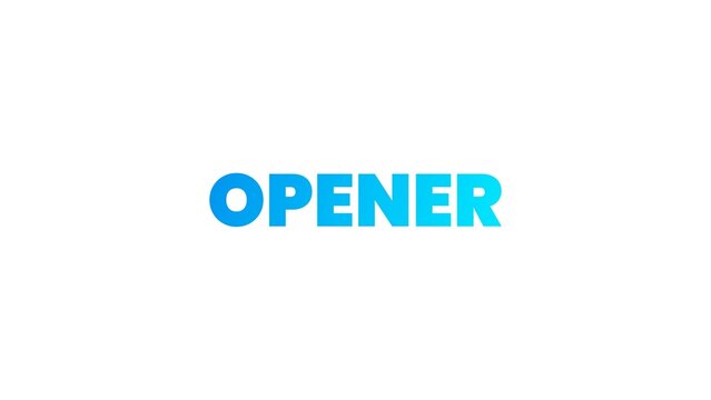 Trendy Opener