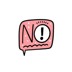 A pink speech bubble with the word no and an exclamation mark