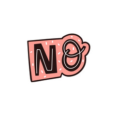 A sticker featuring the word no in pink and black colors on it