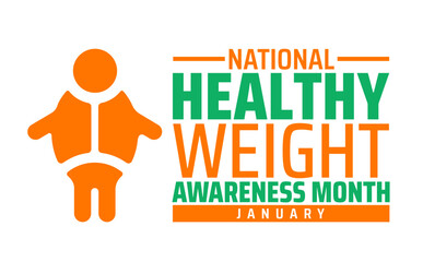 National Healthy Weight Awareness Month background banner or poster design template. observed every year in January. Holiday concept. Use to any Template, card, poster, placard, template.