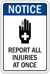 Report all accident sign report all injuries at once