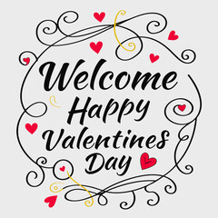 Welcome Happy Valentines Day concept level for design template in white background