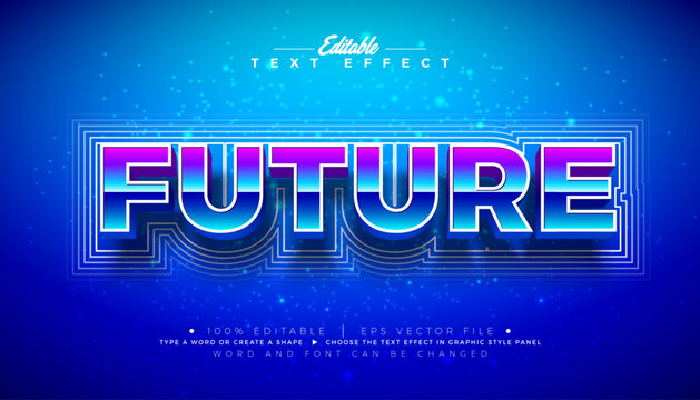Future 3D Text Effect Design Editable and Scalable Vector Graphic Style Effect with Retro Chrome Lettering on Blue Background. Premium Typography Mockup Illustration Template for Greeting Card, Flyer - Powered by Adobe