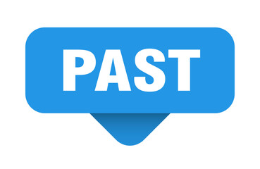 Fototapeta premium PAST banner, button, sticker, sign