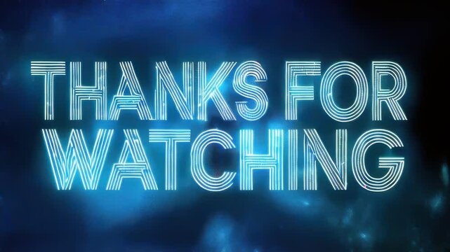 Neon sign that says thanks for watching