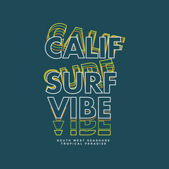 Calif Surf Vibe Colourful outline typography seashore tropical print