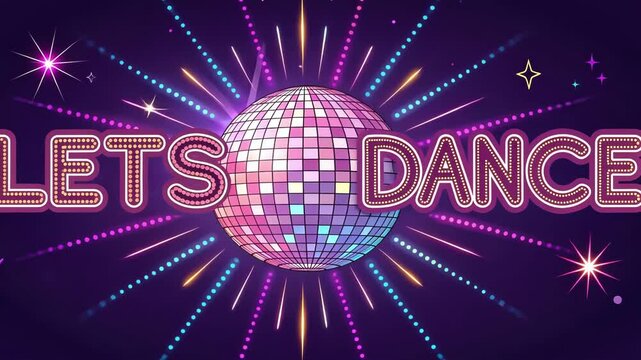 Dazzling Dance Party A disco ball shining brightly surrounded by colorful rays of light and funky shapes on a dark purple backdrop. Lets Dance pops out in shimmering neon letters
