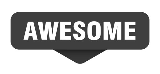 AWESOME banner, button, label, sign