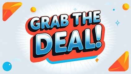 Grab The Deal A Bold Colorful Announcement