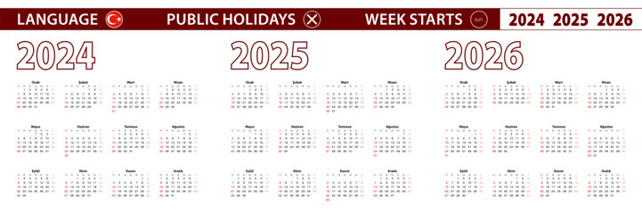 2024, 2025, 2026 year vector calendar in Turkish language, week starts on Sunday.