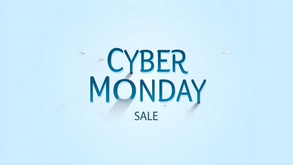 Cyber Monday Sale Text on Light Blue Background. Concept of online shopping and e commerce.