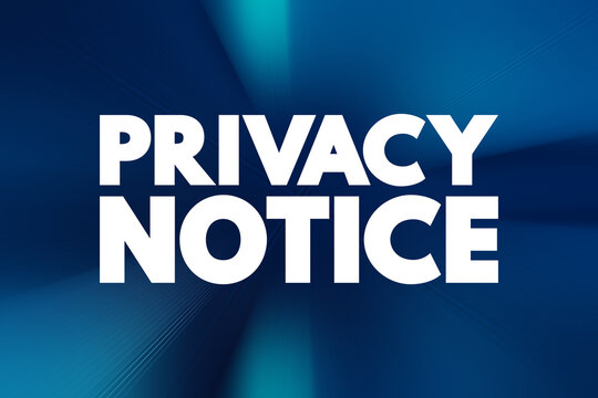 Privacy Notice text quote, concept background