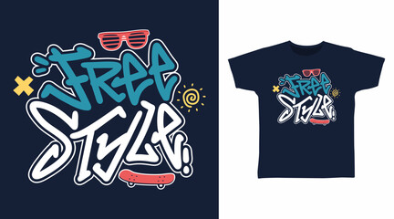 Free style typography hand drawn vector t-shirt design