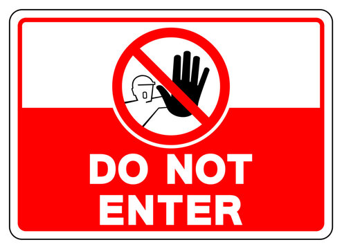 Do Not Enter Symbol Sign, Vector Illustration, Isolate On White Background Label. EPS10