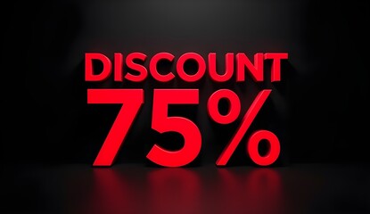 A striking red "75% DISCOUNT" sign, perfect for promoting massive savings and limited-time offers.