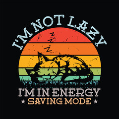 I'm not lazy i'm in energy saving mode