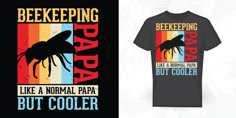 Father's Day Funny Beekeeping Lover Vintage Bee T-shirt Design