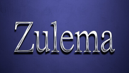 3D Chrome name design of Spanish name Zulema on blue Background.