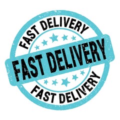 FAST DELIVERY text written on blue-black round stamp sign.