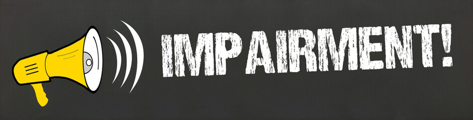 impairment!