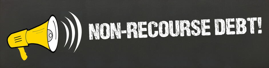 Non-Recourse Debt!