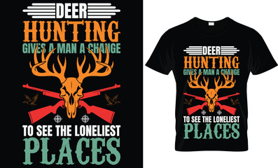  DEER HUNTING GIVES A MAN A CHANGE TO SEE THE LONELIEST PLACES 