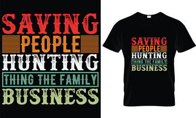  SAVING PEOPLE HUNTING THING THE FAMILY BUSINESS