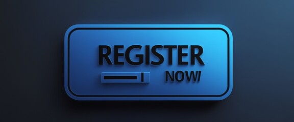 Register Now Blue 3D button with white text and bar on dark blue background, an invitation to action for registration, events, online courses, membership, and website sign up.