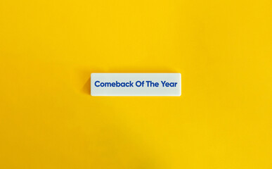 Comeback of the Year Phrase and Banner.