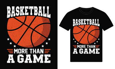 Basketball more than a game custom basketball t shirt design