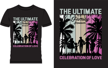 Family Reunion t shirt design