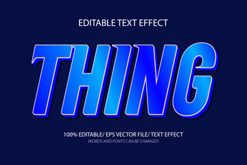 Thing editable text effect, 3D editable text template.	