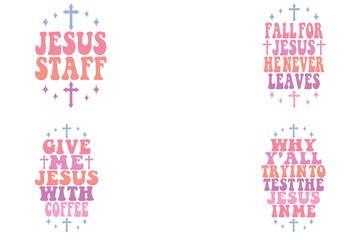 Jesus Staff, Fall for Jesus, He Never Leaves, Give Me Jesus with Coffee, Why Y'all Train to Test the Jesus in Me keychain designs