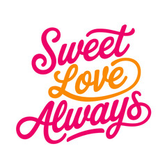 Sweet love always