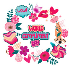 World Compliment Day poster with Pop Art composition.Cartoon frame of flowers, hands, speech bubbles, eyes, lips, hearts.Festive romantic designs elements for card,banner.Vector flat illustration.