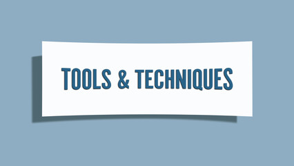 Tools & Techniques. A card isolated on blue background.