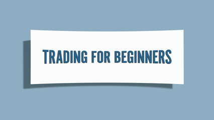 Trading for Beginners. A card isolated on blue background.
