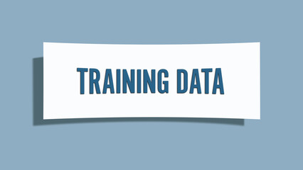 Training Data. A card isolated on blue background.
