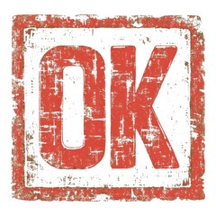 Stylized Red OK Stamp, Aged and Distressed, on White Background for Marketing Approval or Affirmation