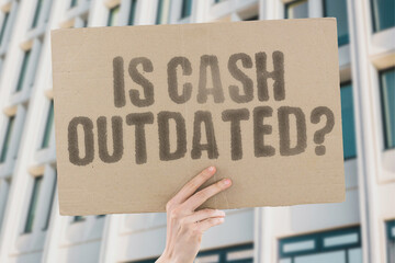 "Is cash outdated?" highlights the shift to digital transactions and modern economies. Cryptocurrency. Blockchain. Finance. Digital. Future. Evolution. Innovation