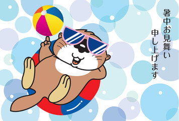 浮き輪にのって、ビーチボールを持つラッコの暑中見舞い状
